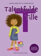 Talentfulle Tille