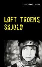 Løft Troens Skjold