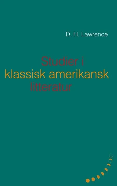 Studier i klassisk amerikansk litteratur (1923) af D.H. Lawrence