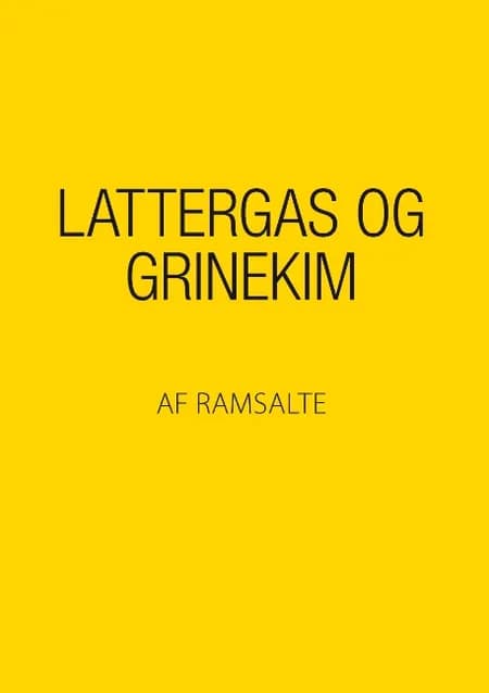 Lattergas og grinekim af Ramsalte