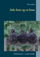 Seks høns og en hane