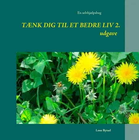Tænk dig til et bedre liv 2. udgave af Lone Rytsel