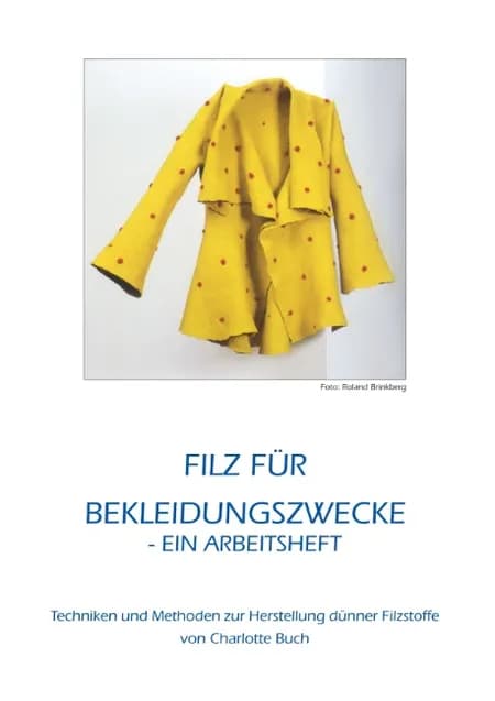 Filz für Bekleidungszwecke af Charlotte Buch