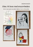 Alex: At leve med ensomheden af Aleksandra Avramovic