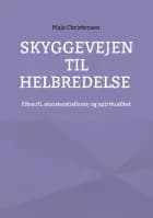 Skyggevejen til helbredelse
