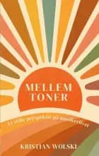 Mellem toner af Kristian Wolski