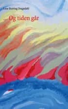 ... Og tiden går af Lene Borring Dragsdahl