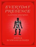 Everyday Presence