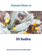 35 haiku