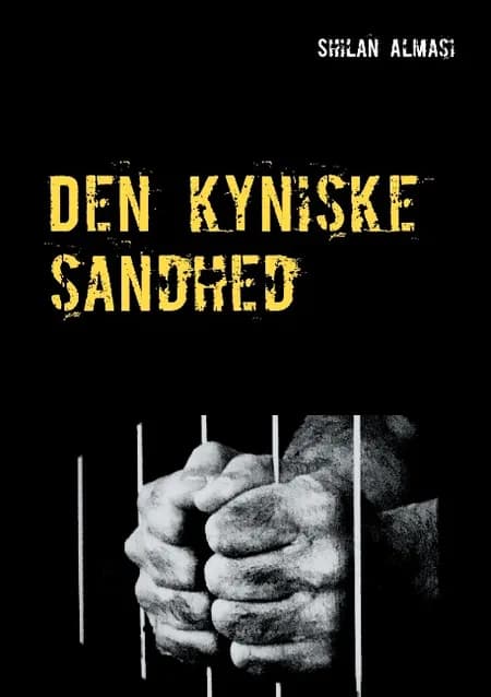 Den kyniske sandhed af Shilan Almasi