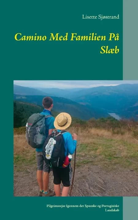 Camino med familien på slæb af Lisette Sjøstrand