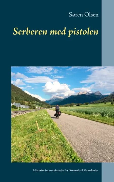 Serberen med pistolen af Søren Olsen