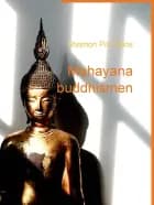 Mahayana buddhismen af Shomon Pia Trans