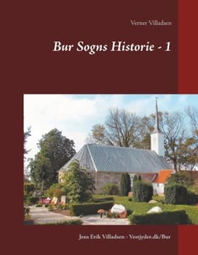 Bur Sogns historie af Verner Villadsen