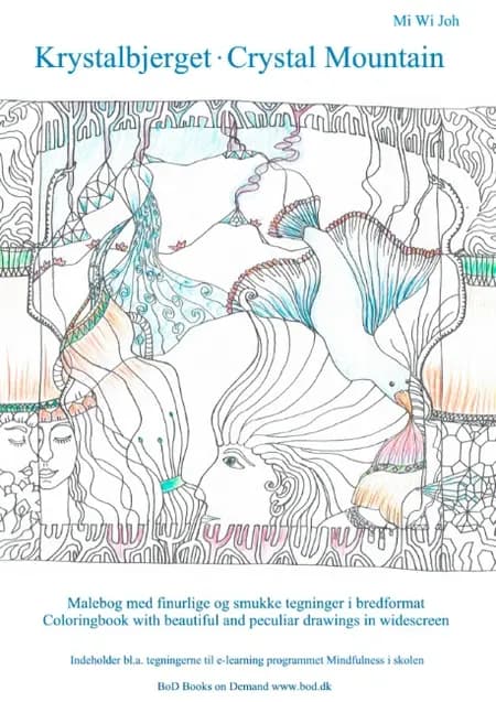 Krystalbjerget - Crystal Mountain af Mi Wi Joh