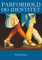 Parforhold og identitet af Finn Korsaa