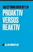 Proaktiv versus Reaktiv