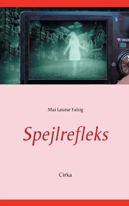 Spejlrefleks af Mai Louise Falsig