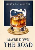 Maybe down the road