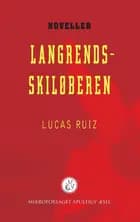Langrendsskiløberen af Lucas Ruiz