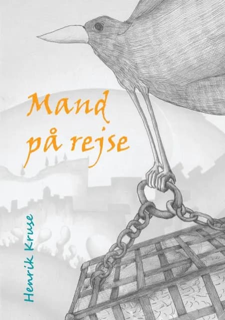 Mand på rejse af Henrik Kruse