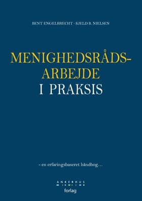 Menighedsrådsarbejde i praksis af Bent Engelbrecht