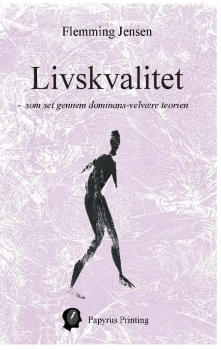 Livskvalitet af Flemming Jensen