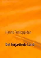 Det forjættede Land af Henrik Pontoppidan