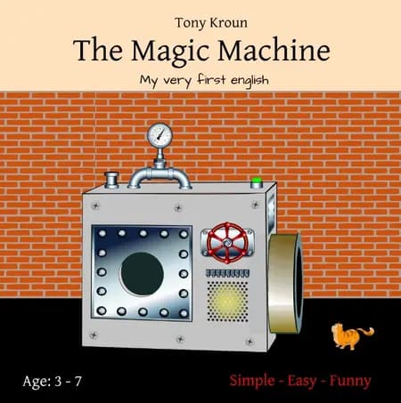 The Magic Machine af Tony Kroun