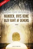 Manden, hvis kone blev ramt af demens af Mogens Fjord Christensen