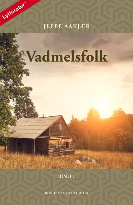 Vadmelsfolk, bind 1 af Jeppe Aakjær