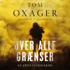 Over alle grænser af Tom Oxager