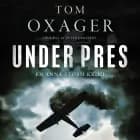 Under pres af Tom Oxager
