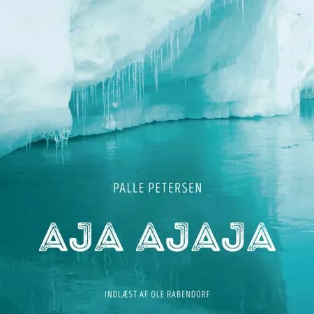 Aja ajaja af Palle Petersen