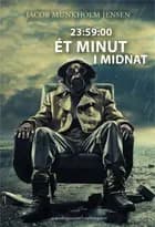 23:59:00 - ét minut i midnat