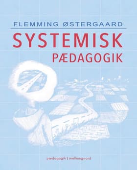 Systemisk pædagogik af Flemming Østergaard