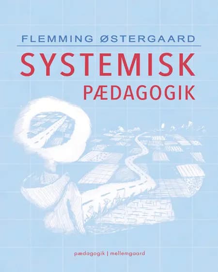 Systemisk pædagogik af Flemming Østergaard