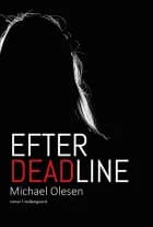 Efter deadline