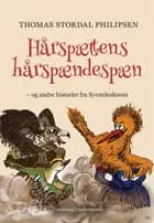 Hårspættens hårspændespæn - og andre historier fra Syvmileskoven