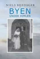 Byen under himlen af Niels Bredager