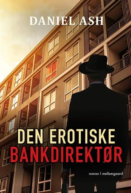 Den erotiske bankdirektør af Daniel Ash