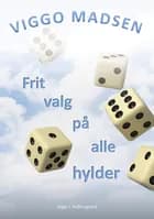 Frit valg på alle hylder af Viggo Madsen
