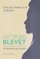 Alt er jeg blevet