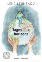 Tages lille Horisont af Lene Lehnskov
