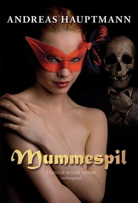 Mummespil af Andreas Hauptmann