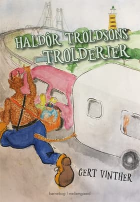 Haldôr Troldsons trolderier af Gert Vinther