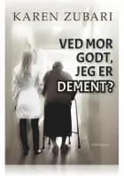 Ved mor godt, jeg er dement?