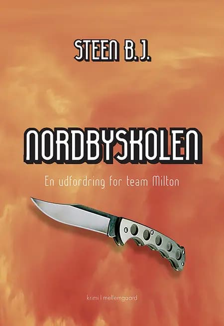 Nordbyskolen af Steen B.J.