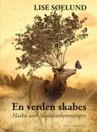 En verden skabes af Lise Søelund