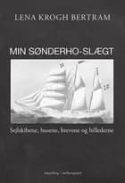 Min Sønderho-slægt af Lena Krogh Bertram